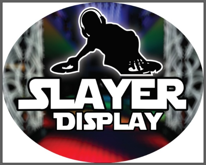 Slayer Diplay